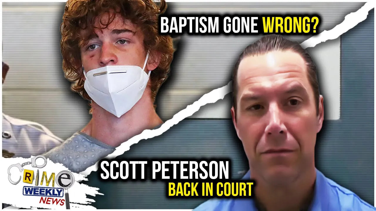 Crime Weekly News: Father Killed During “Exorcism” & Scott Peterson’s Appeal Calls for DNA Testing!